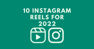 10-Instagram-Reels-for-2022.png