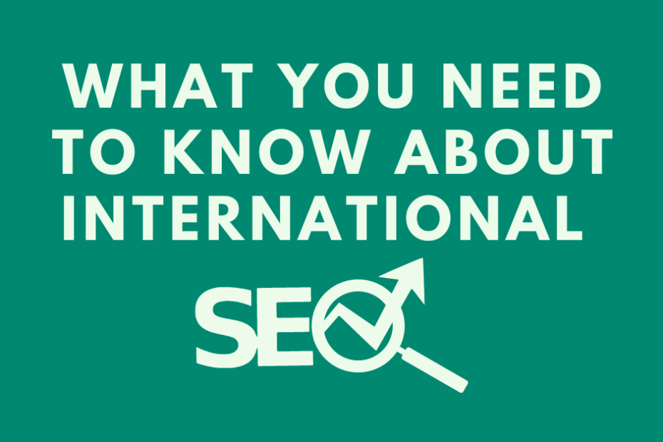 What-You-Need-to-Know-About-International-SEO.png
