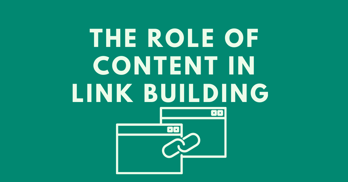 The-role-of-content-in-link-building-.png